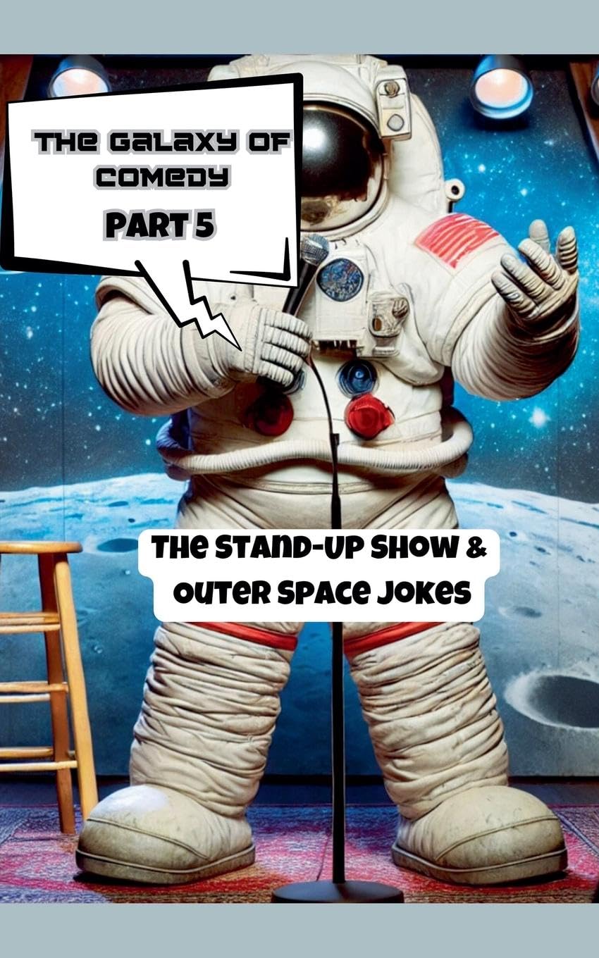 The Galaxy of Comedy Humour & Satire