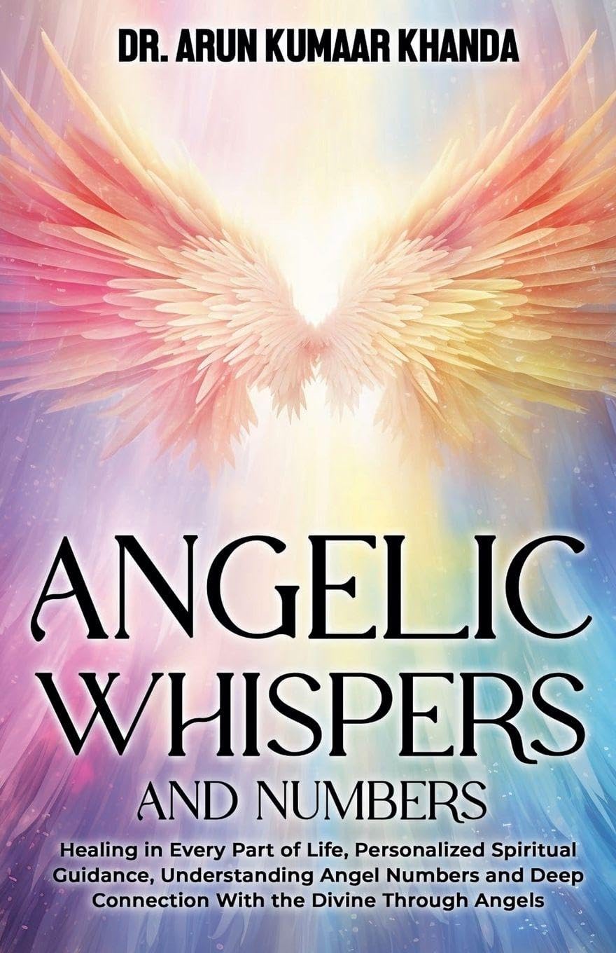 Angelic Whispers  And Numbers Religion & Esotericism