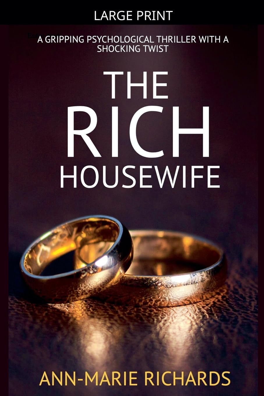 The Rich Housewife (A Gripping Psychological Thriller  with a Shocking Twist) Contemporary literature