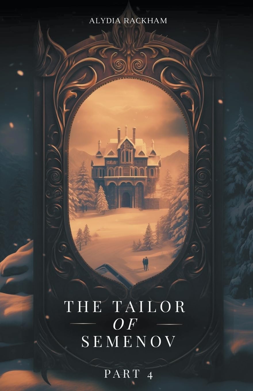 The Tailor of Semenov - Part 4 Historical Fiction