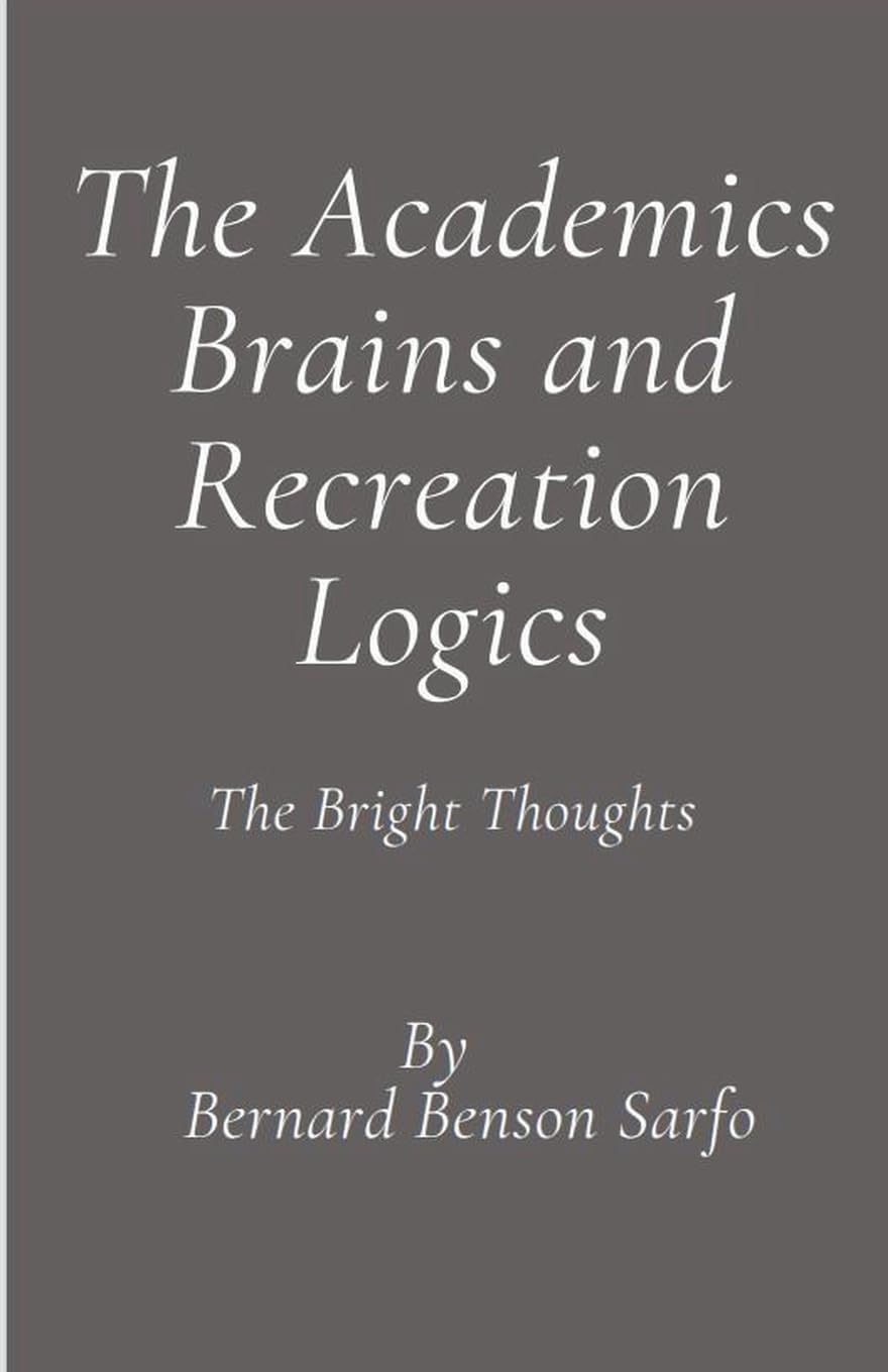 The Academics Brains and Recreation Logics Business, Finance & Career