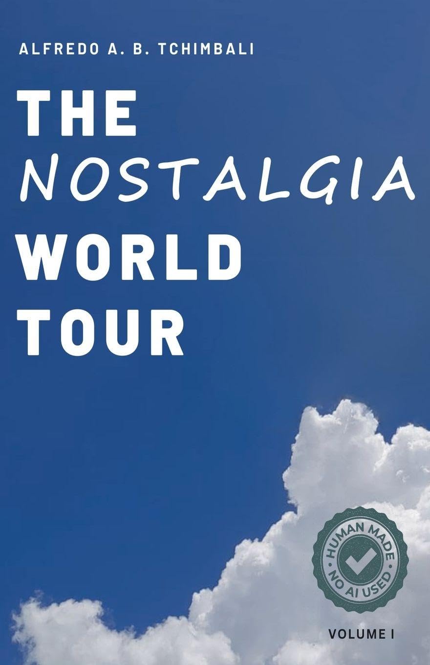 The Nostalgia World Tour - Volume I Poetry