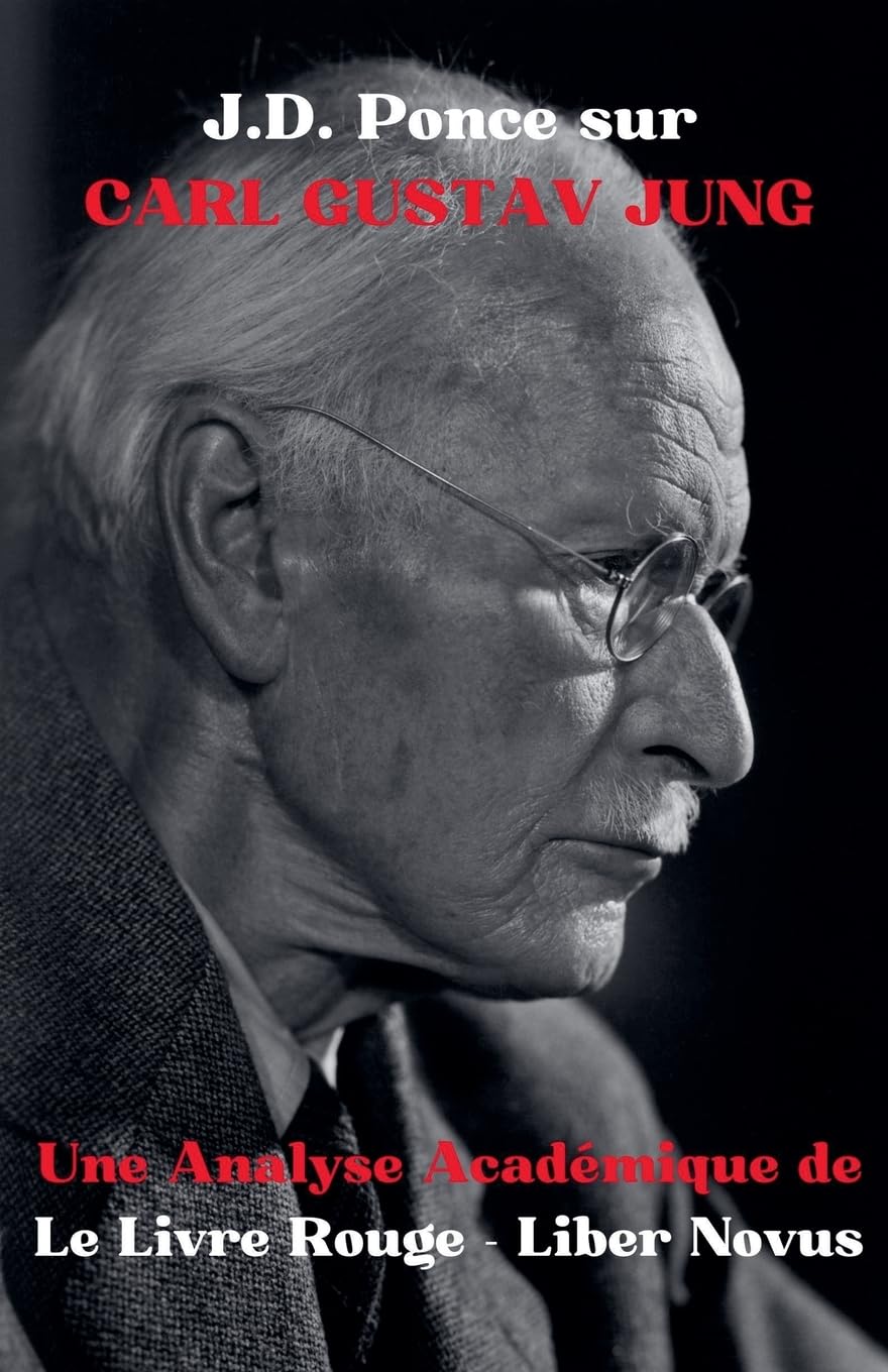J.D. Ponce sur Carl Gustav Jung: Une Analyse Académique de Le Livre Rouge - Liber Novus book