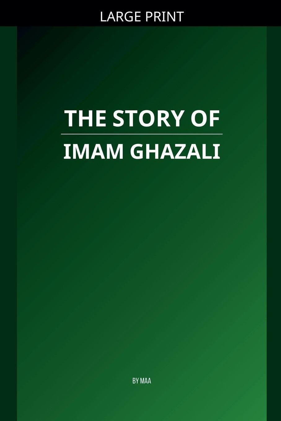 The Story of Imam Ghazali Religion & Esotericism