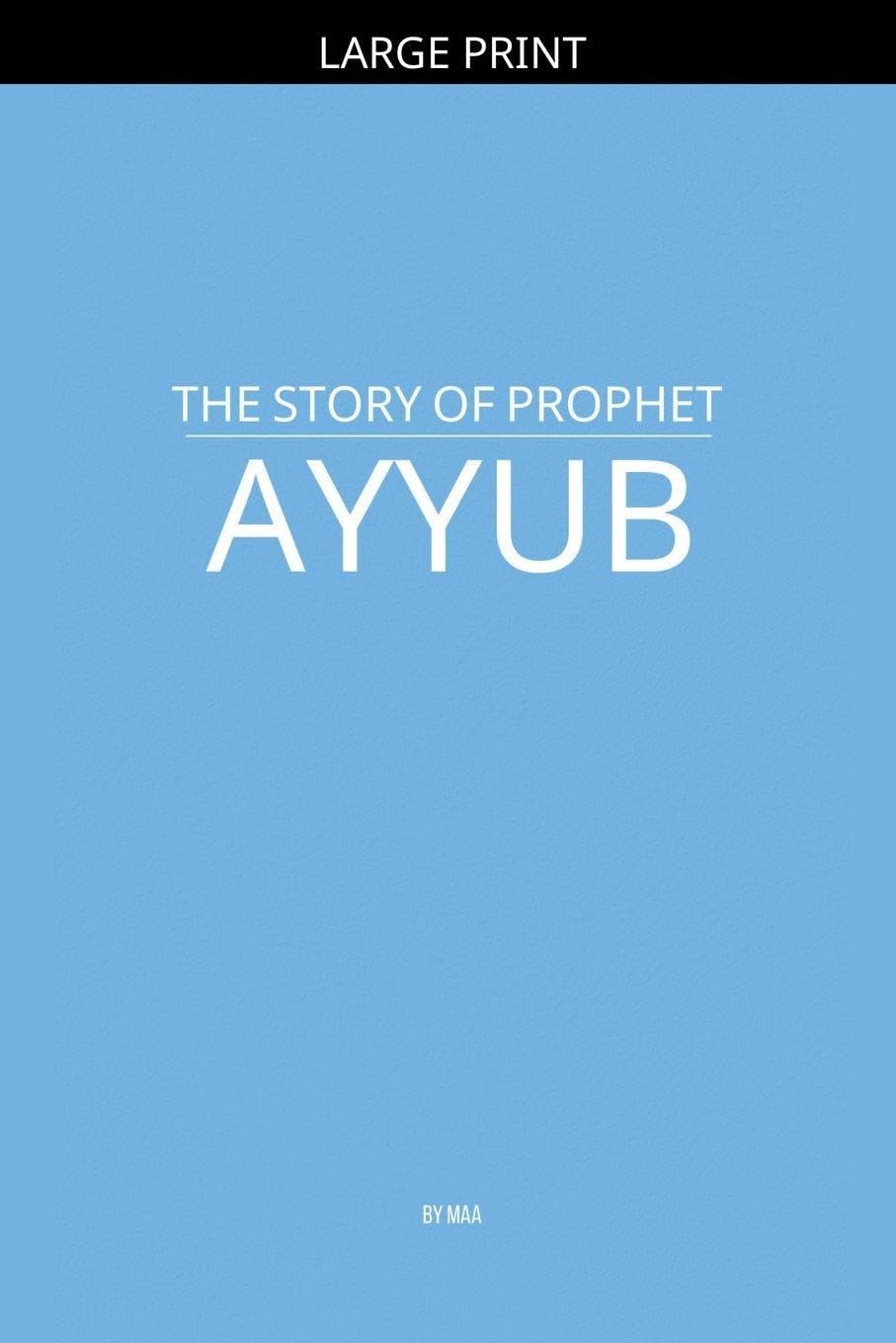 The Story of Prophet Ayyub Religion & Esotericism