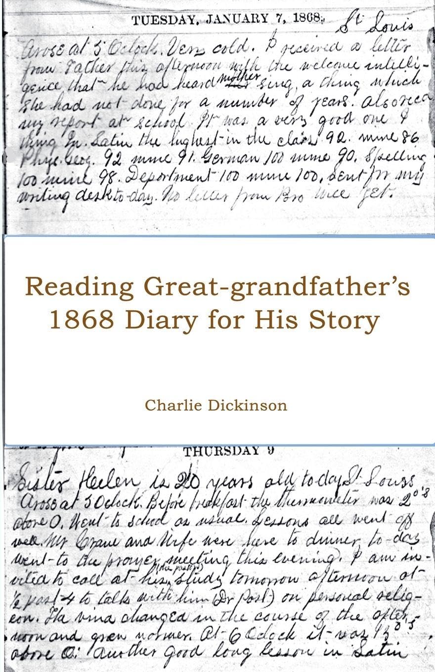 Reading Great-grandfather's 1868 Diary for His Story Memories