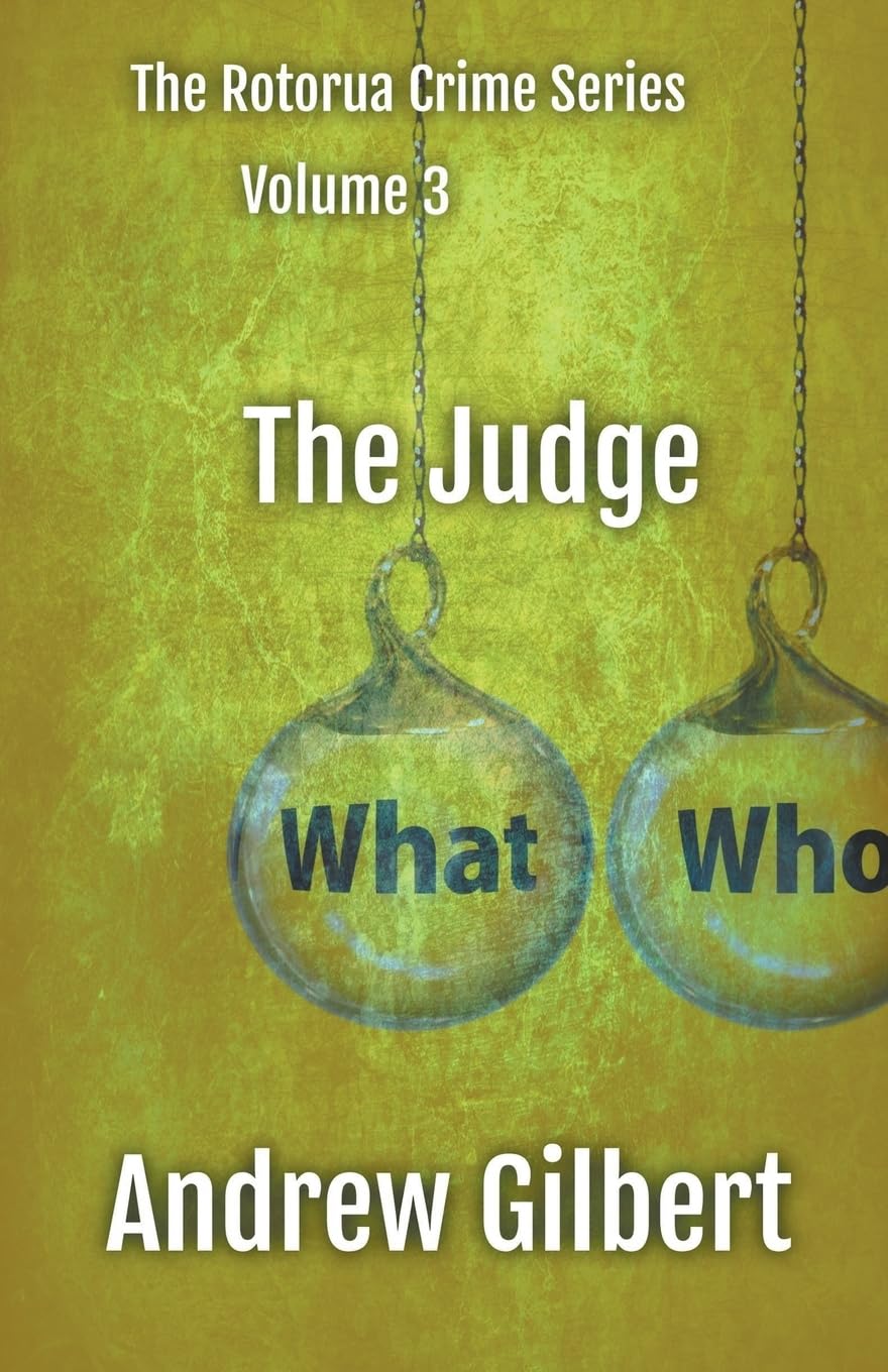 The Judge (The Rotorua Crime, Band 3) Action & Adventure