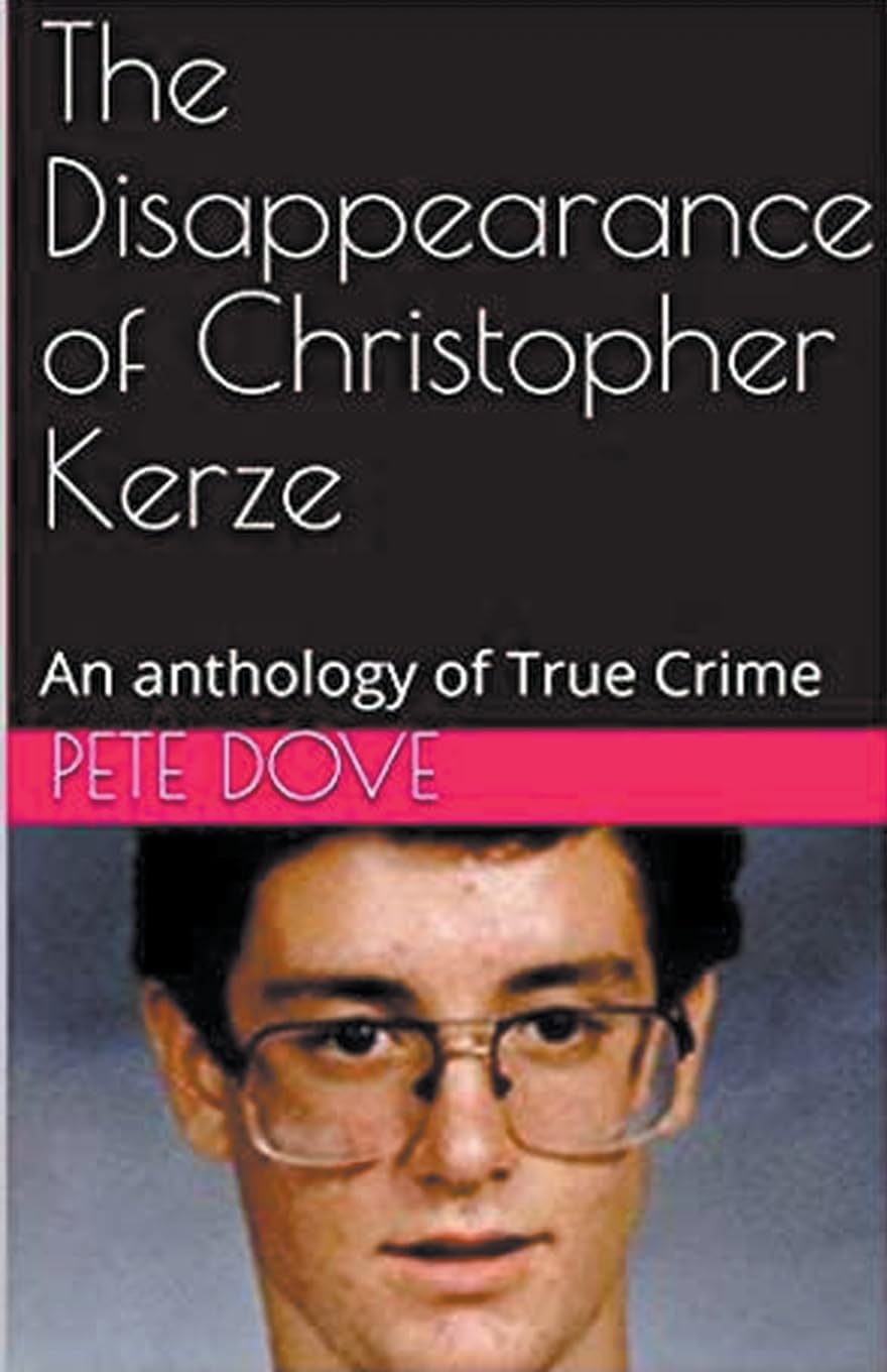 The Disappearance of Christopher Kerze Law