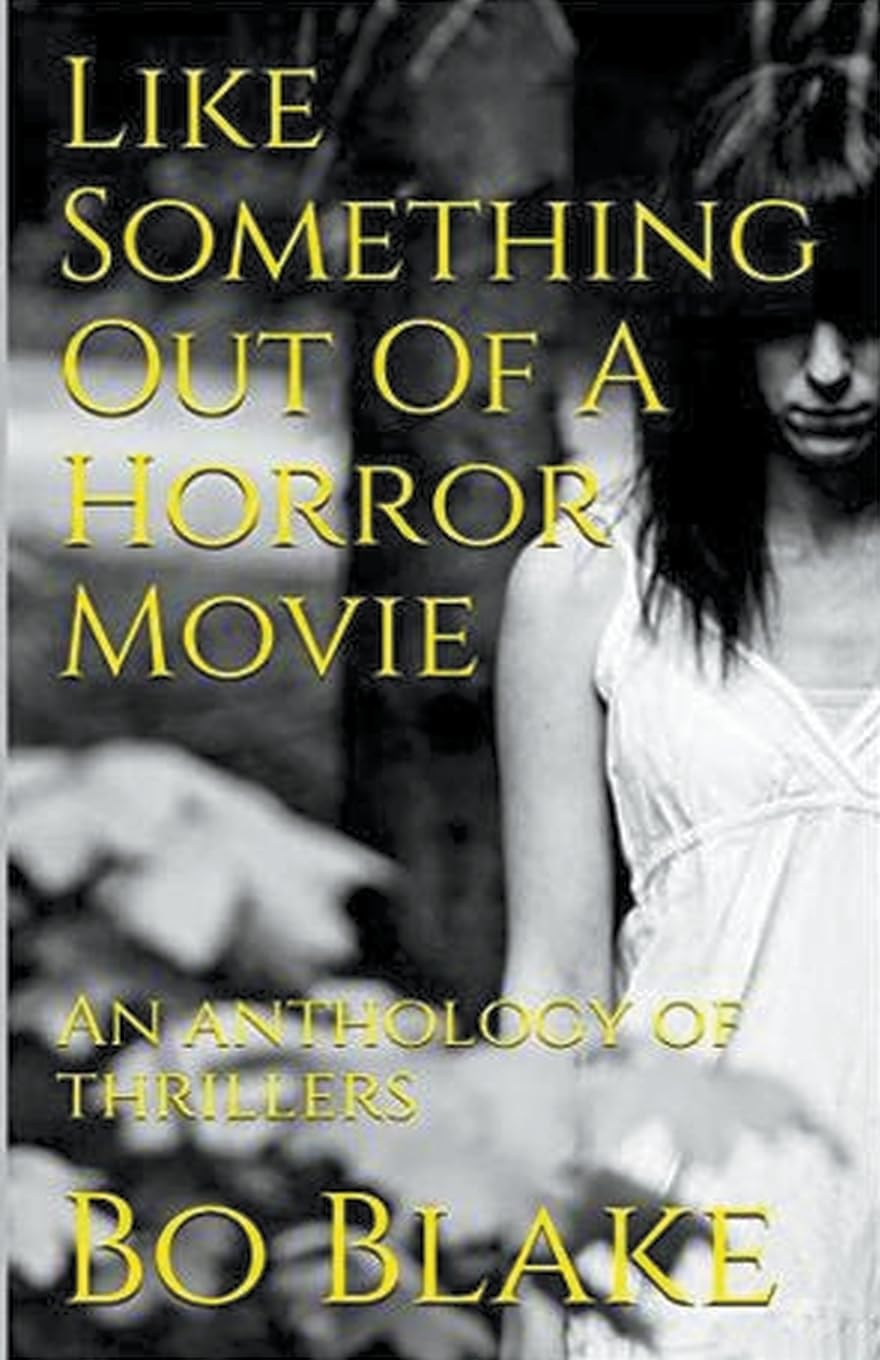Like Something Out Of A Horror Movie Horror & Mystery