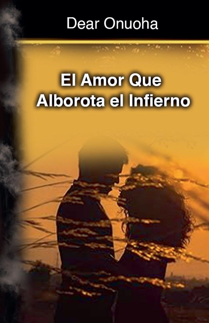 El Amor Que Alborota el Infierno Contemporary literature