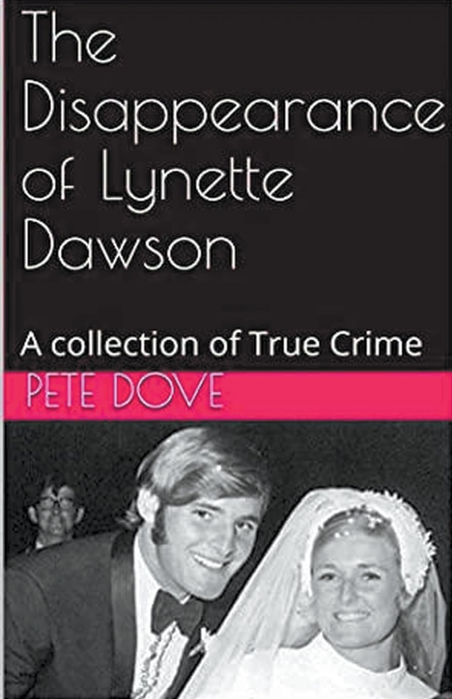 The Disappearance of Lynette Dawson Law