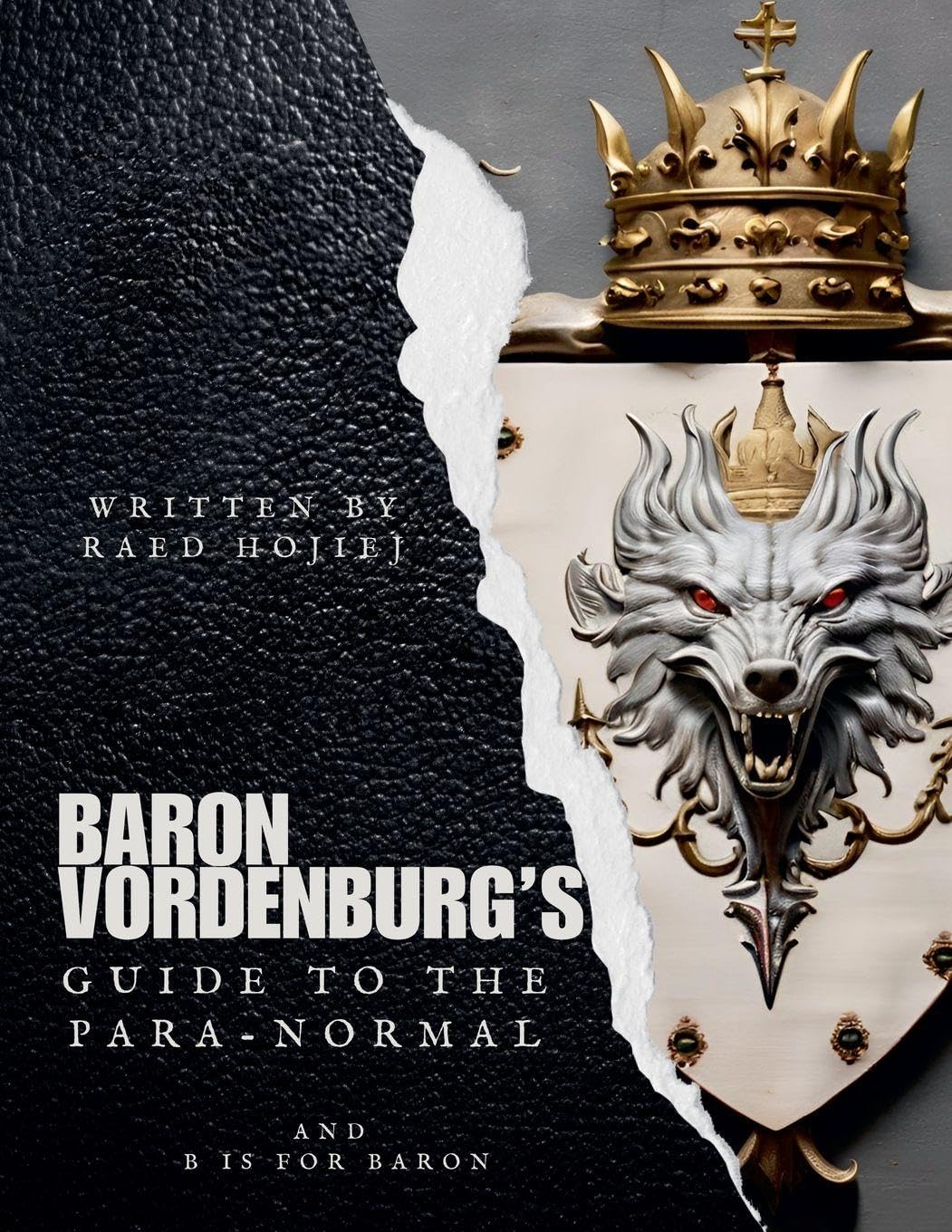 Baron Vordenburg's Guide to the Para-normal Horror & Mystery