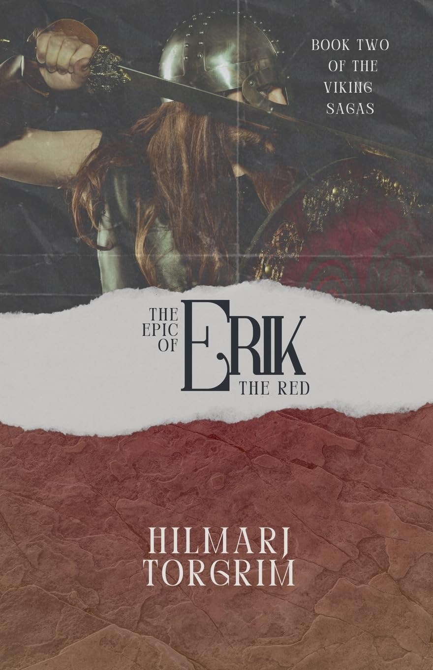 The Epic of Erik The Red Fiction