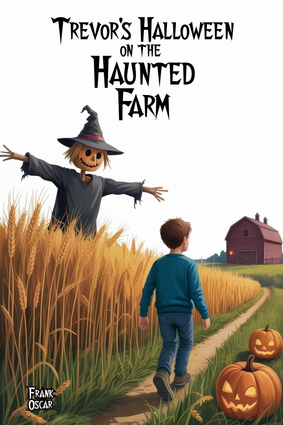 Trevor's Halloween on the Haunted Farm Non-fiction