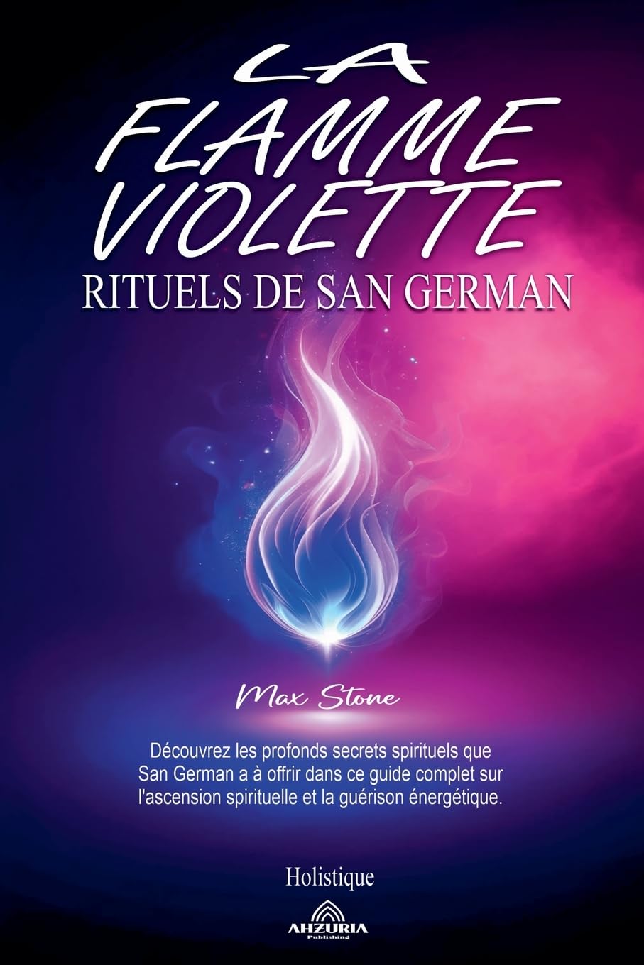 La Flamme Violette - Rituels De San German book