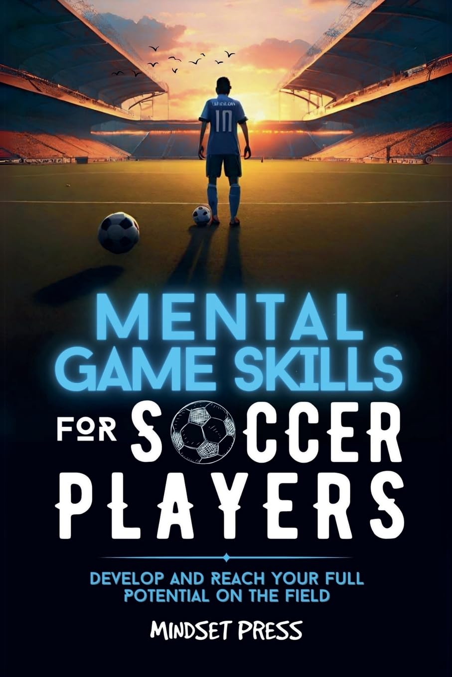 Mental Game Skills for Soccer Players Sports