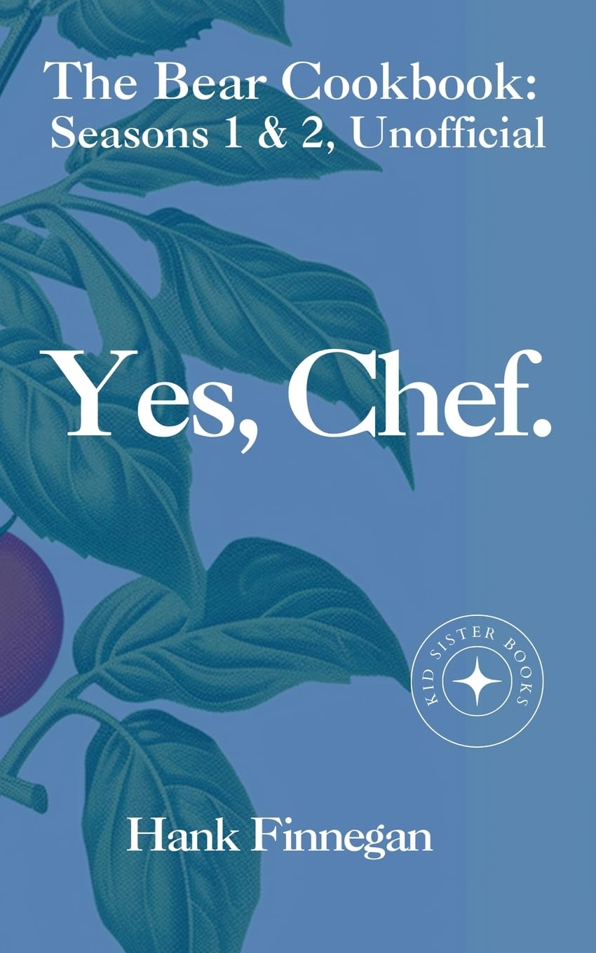 Yes, Chef. The Bear Cookbook Leisure, Home & Garden