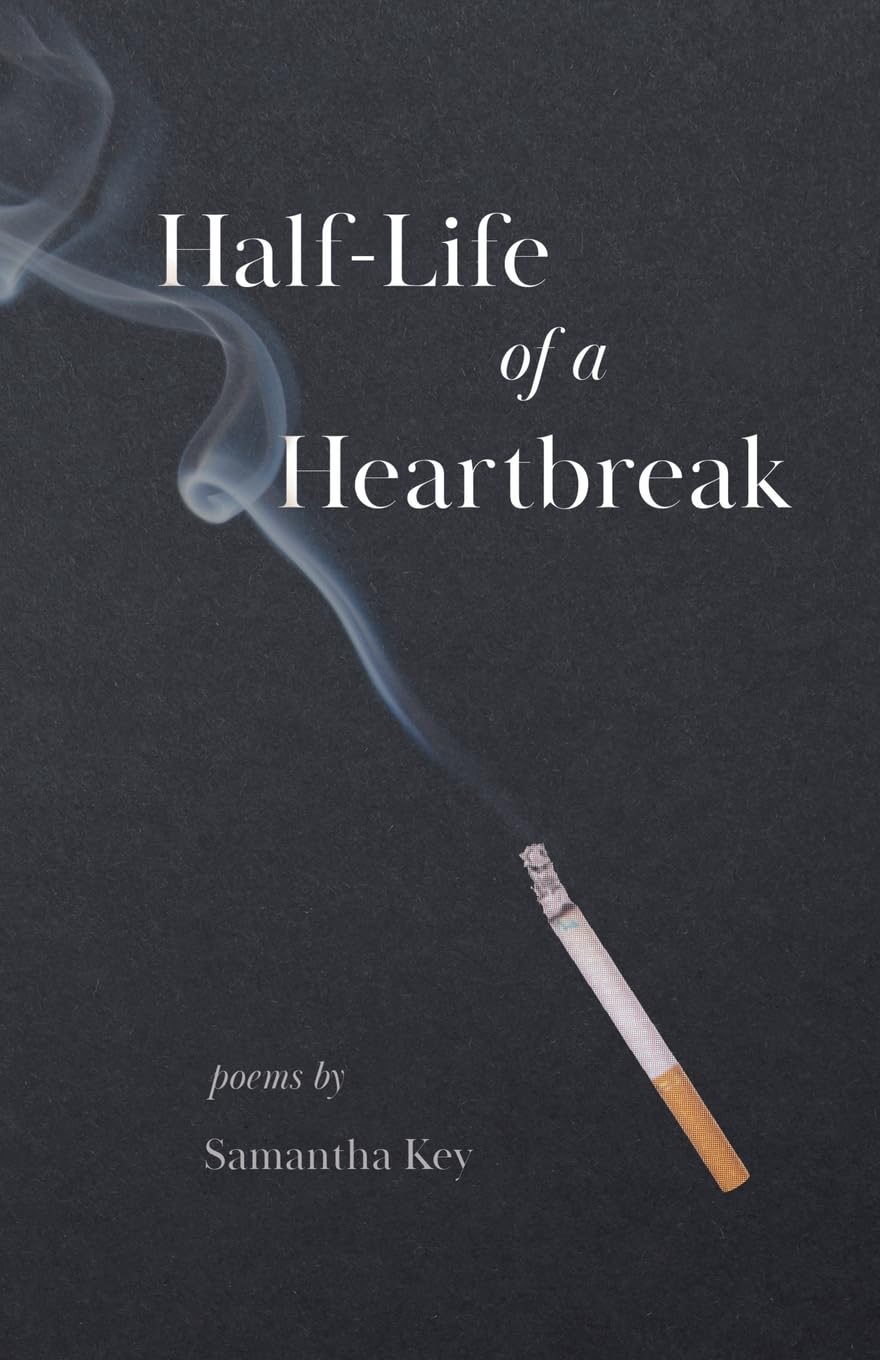 Half-Life of a Heartbreak Poetry
