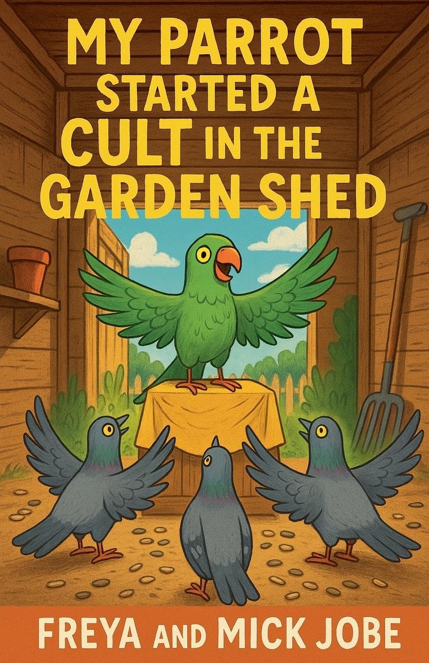 My Parrot Started A Cult in the Garden Shed Action & Adventure