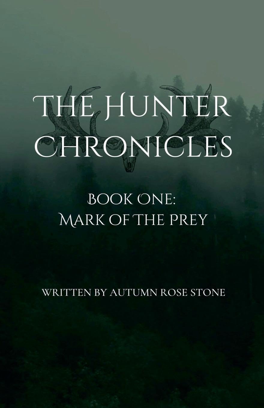 Mark of The Prey (Hunter Chronicles) Historical Fiction