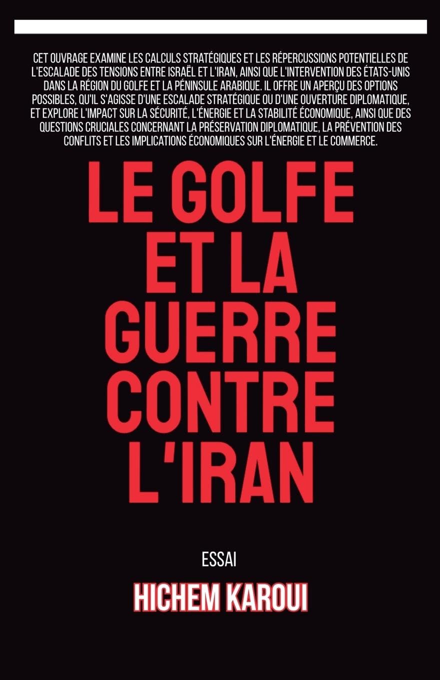 Le Golfe et la guerre contre l'Iran Law