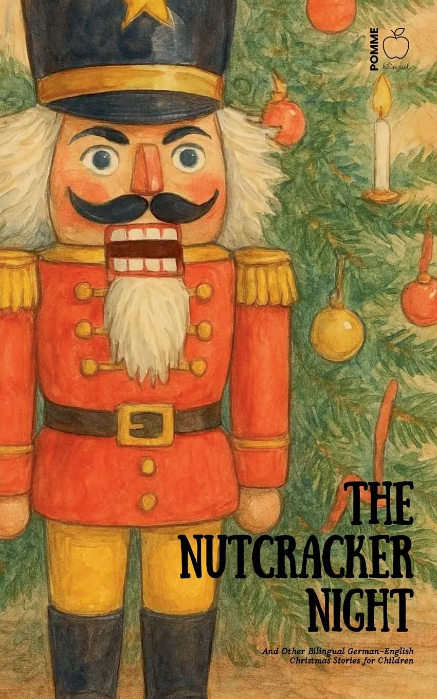 The Nutcracker Night And Other Bilingual German-English Christmas Stories for Children Foreign Languages ​​& Dictionaries
