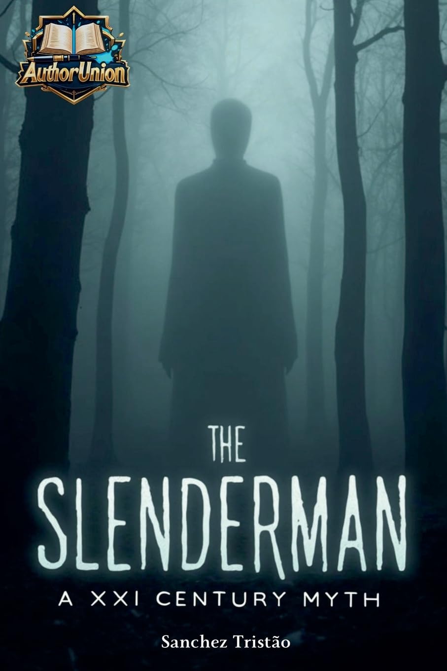 The SlenderMan: A myth of the 21st century Books