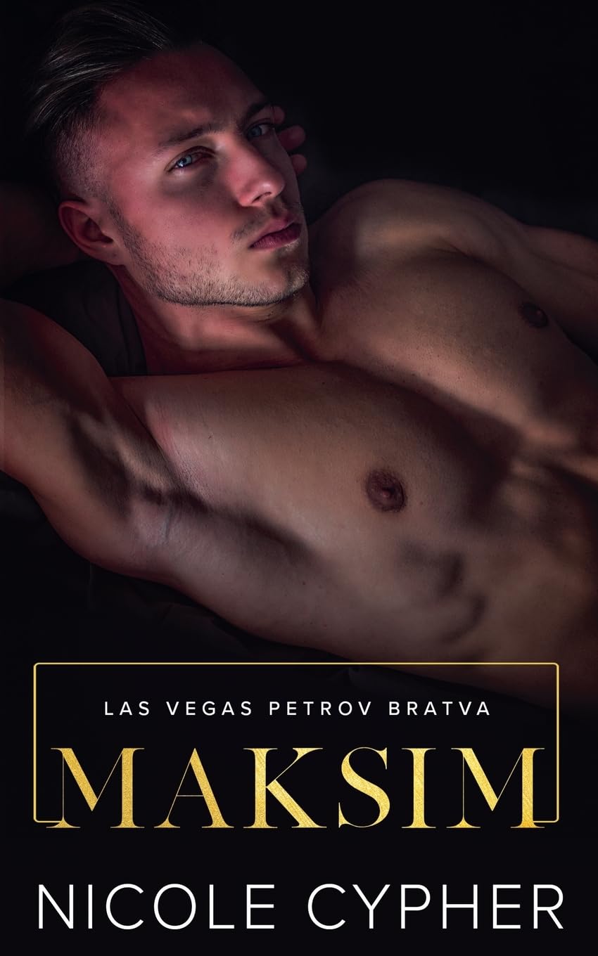 Maksim (Las Vegas Petrov Bratva, Band 1) Contemporary literature