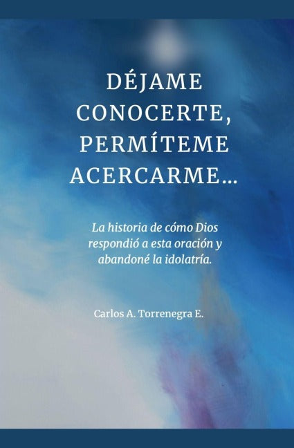 Déjame Conocerte, Permíteme Acercarme... Religion & Esotericism