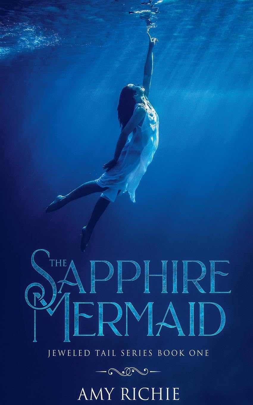 The Sapphire Mermaid (Jeweled Tail, Band 1) Contemporary literature