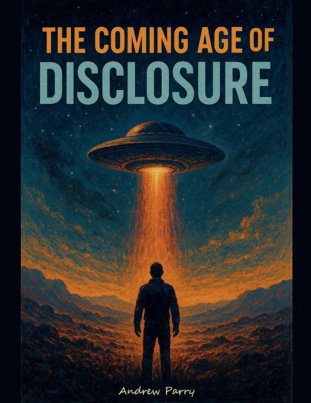 The Coming Age of Disclosure Religion & Esotericism