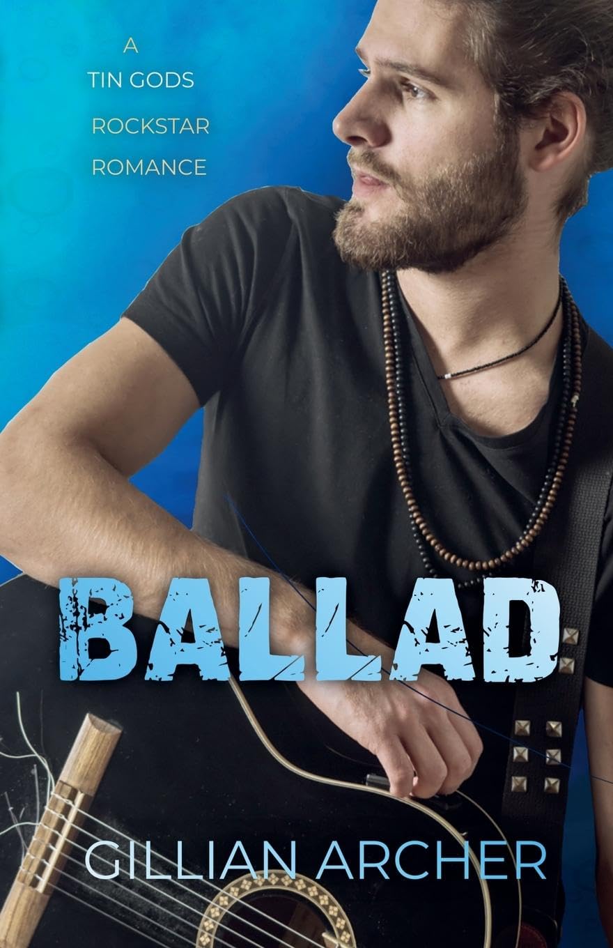 Ballad (Tin Gods Rock Stars) Contemporary literature