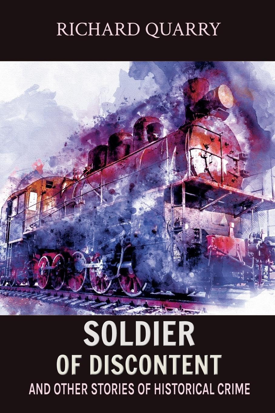 Soldier of Discontent and Other Stories Historical Fiction