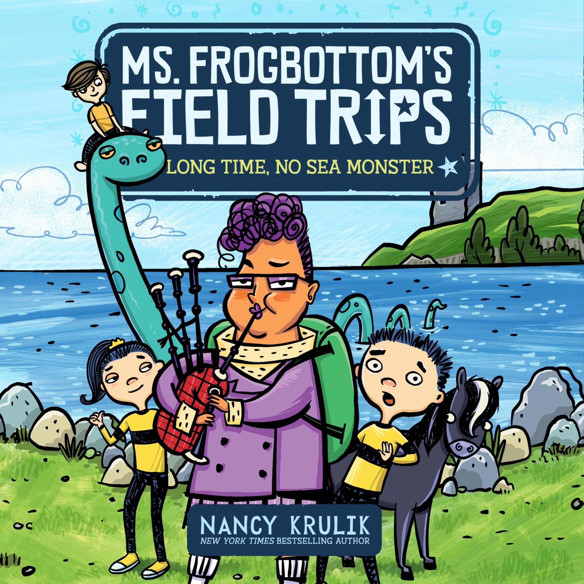 Long Time, No Sea Monster (Ms. Frogbottom's Field Trips) Fairy Tales & Legends
