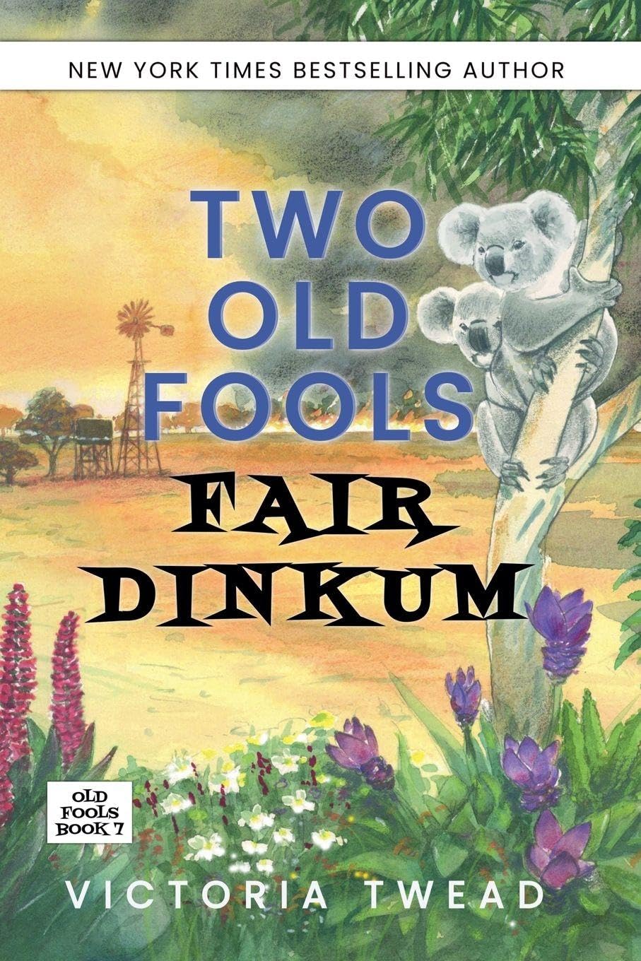 Two Old Fools Fair Dinkum Art & Literature