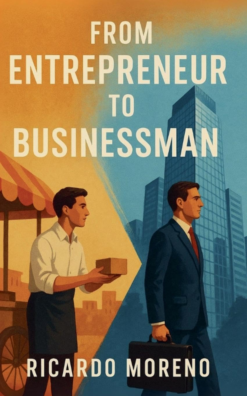From Entrepreneur to Businessman Business, Finance & Career