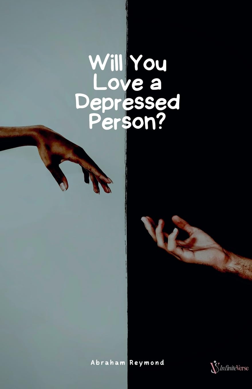 Will You Love a Depressed Person? Poetry