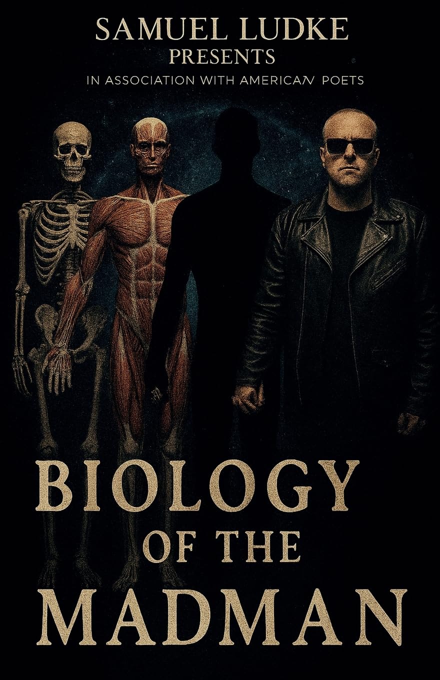 Biology of the Madman Poetry