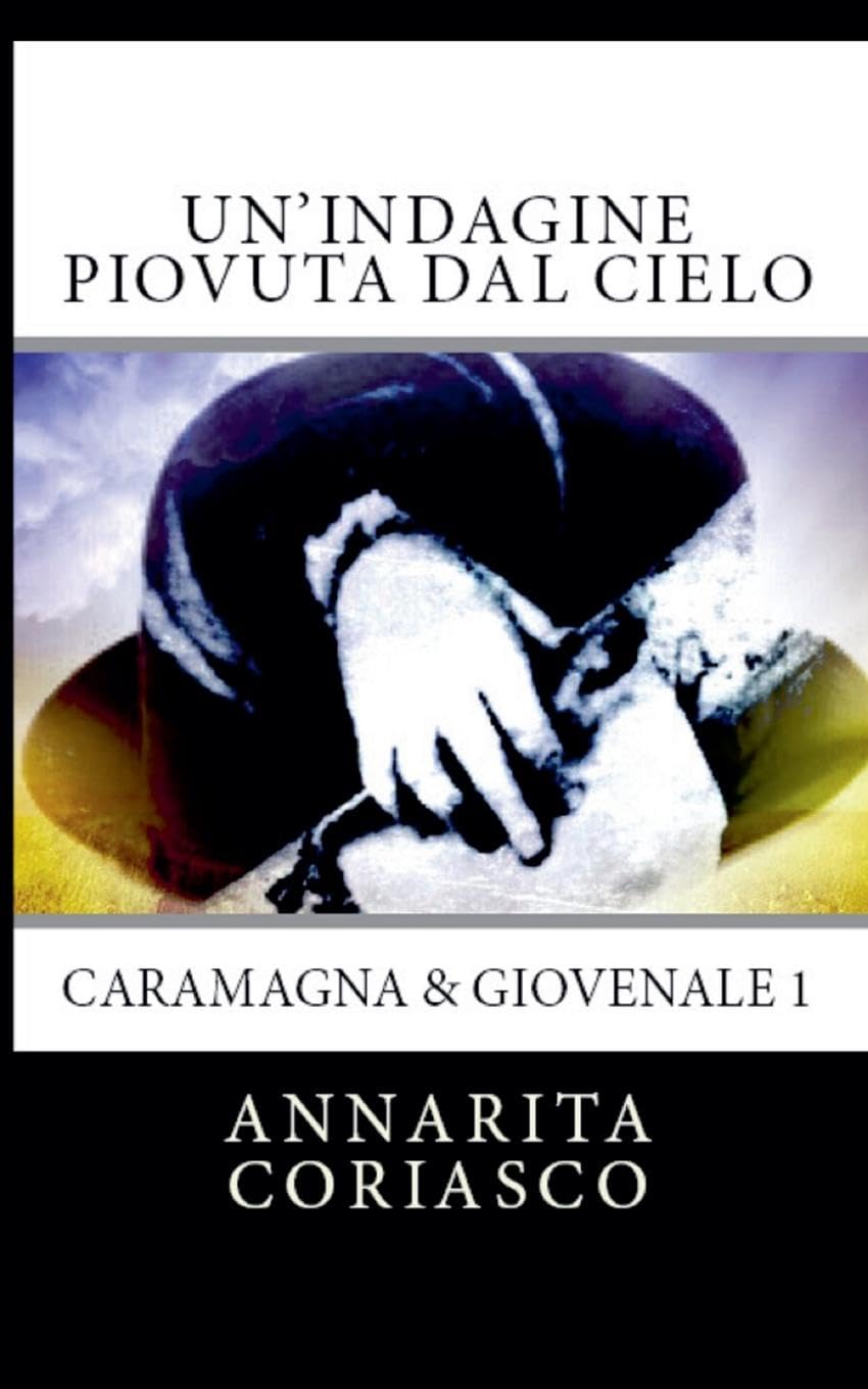 Un'indagine piovuta dal cielo - Caramagna & Giovenale 1 Contemporary literature