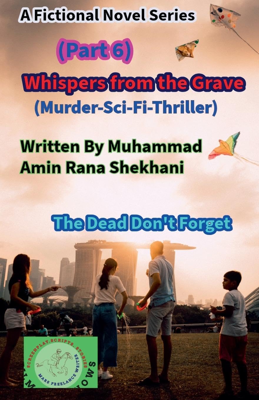 Whispers from the Grave  (Part 6) (Murder-Science Fiction-Thriller) Contemporary literature