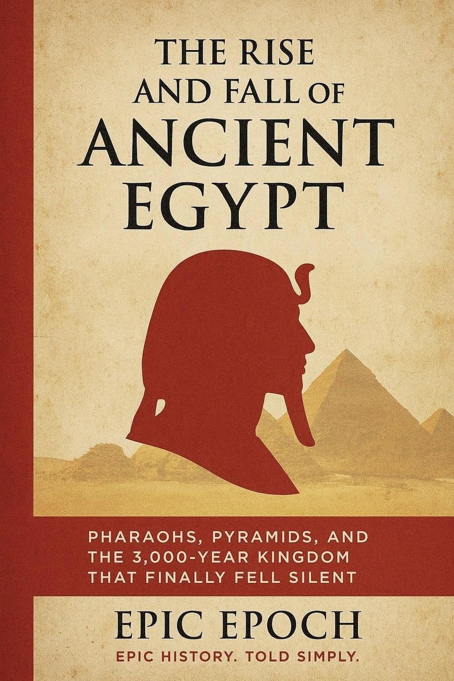 The Rise and Fall of Ancient Egypt Memories