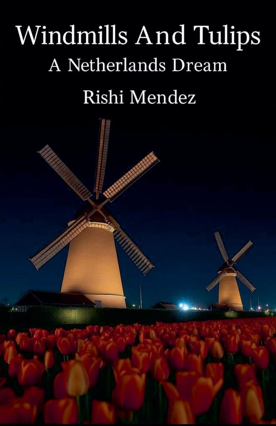 Windmills And Tulips A Netherlands Dream Leisure, Home & Garden