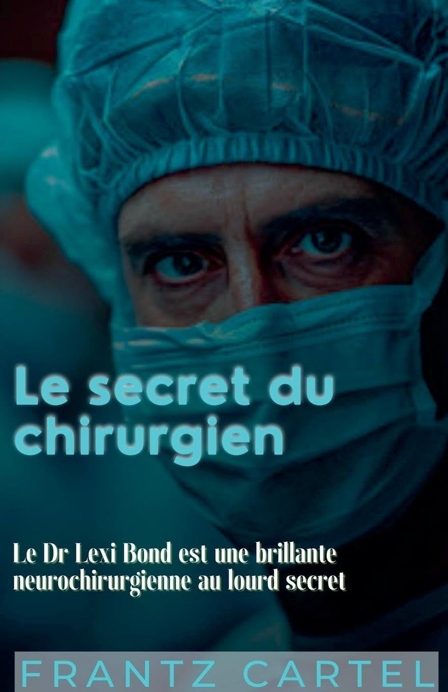 Le secret du chirurgien Contemporary literature