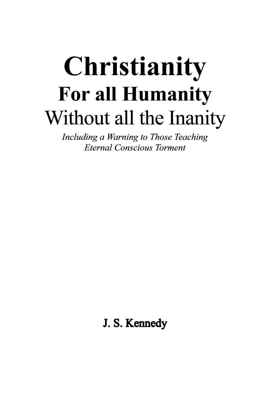 Christianity for all Humanity Without all the Inanity Education & Training