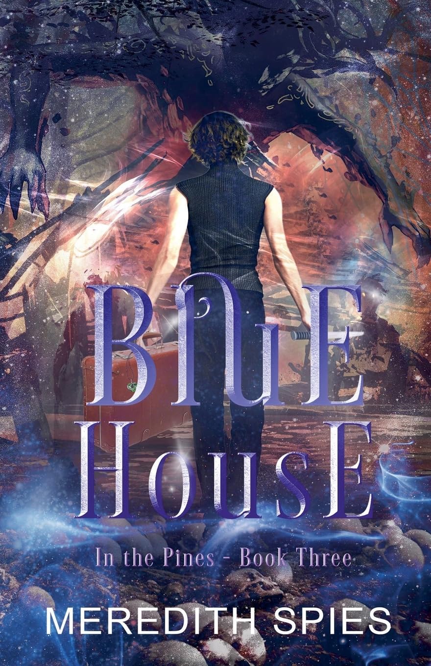 Blue House (In the Pines Book 3) Contemporary literature