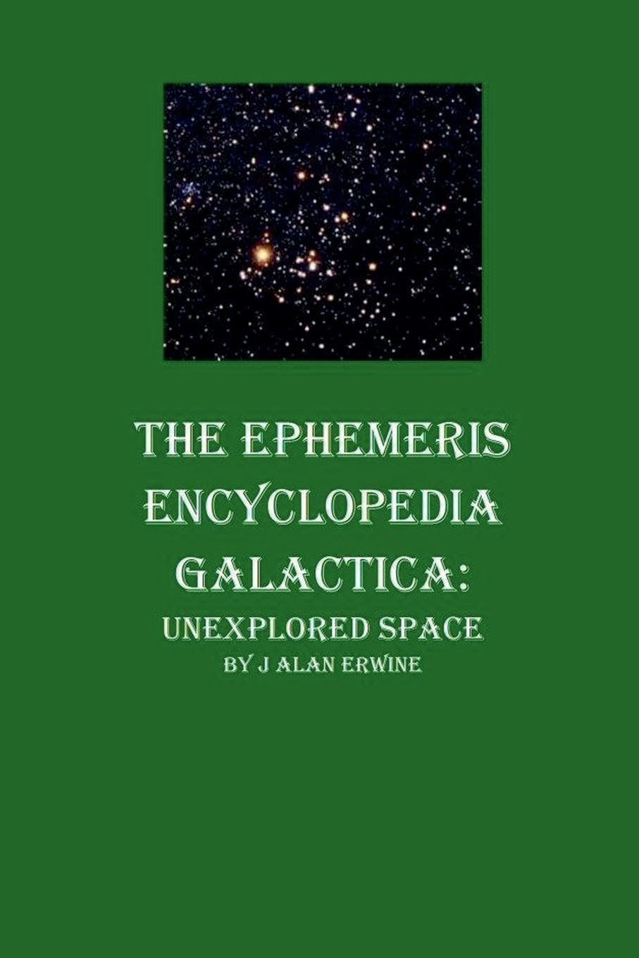 The Ephemeris Encyclopedia Galactica Leisure & Fun