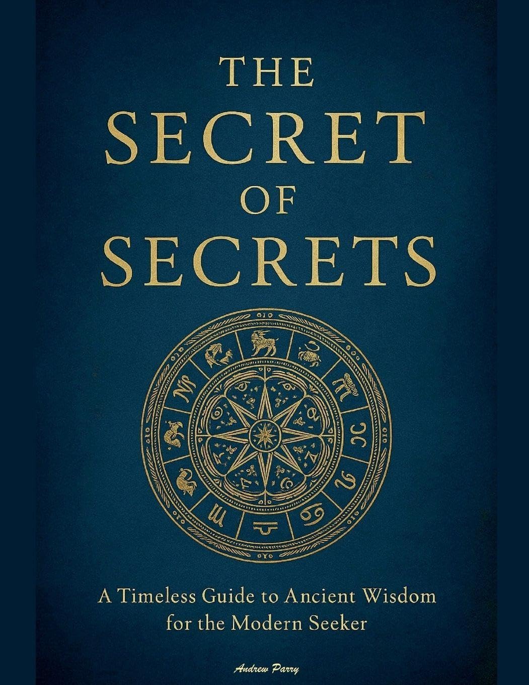 The Secret of Secrets Philosophy