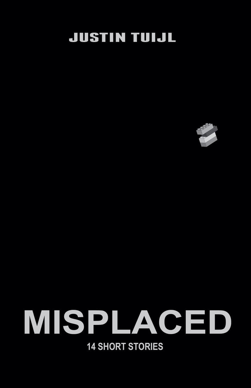 Misplaced Essays & Short Stories