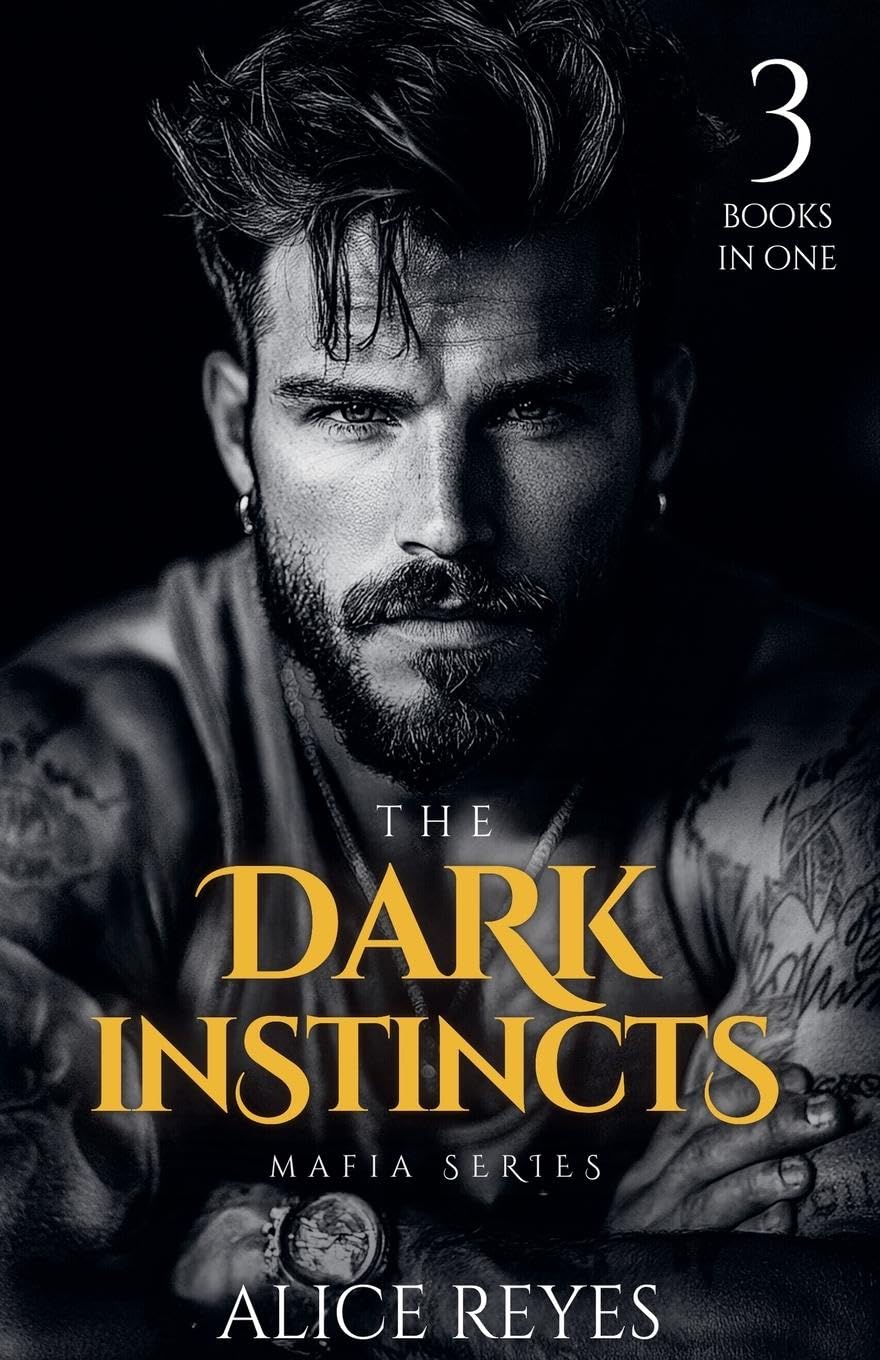 The Dark Instincts Mafia Series, 3 Books in One! Politics & History