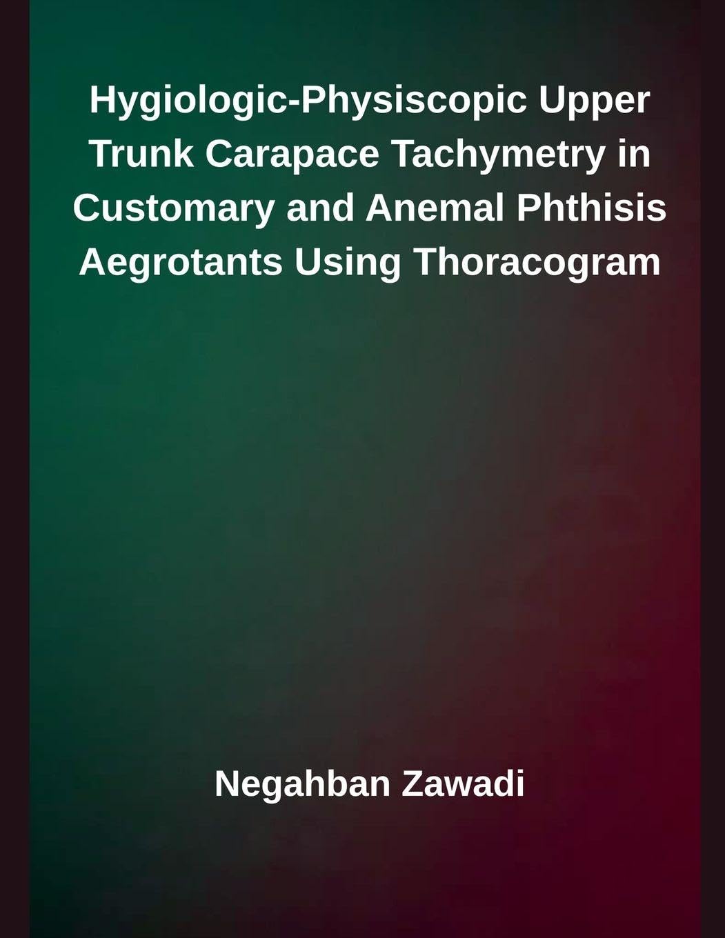 Hygiologic-Physiscopic Upper Trunk Carapace Tachymetry in Customary and Anemal Phthisis Aegrotants Using Thoracogram Medicine